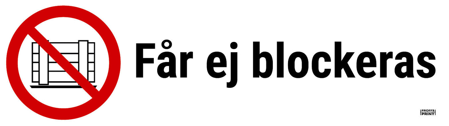 forbudsskyltar- Får-ej-blockeras-avlång