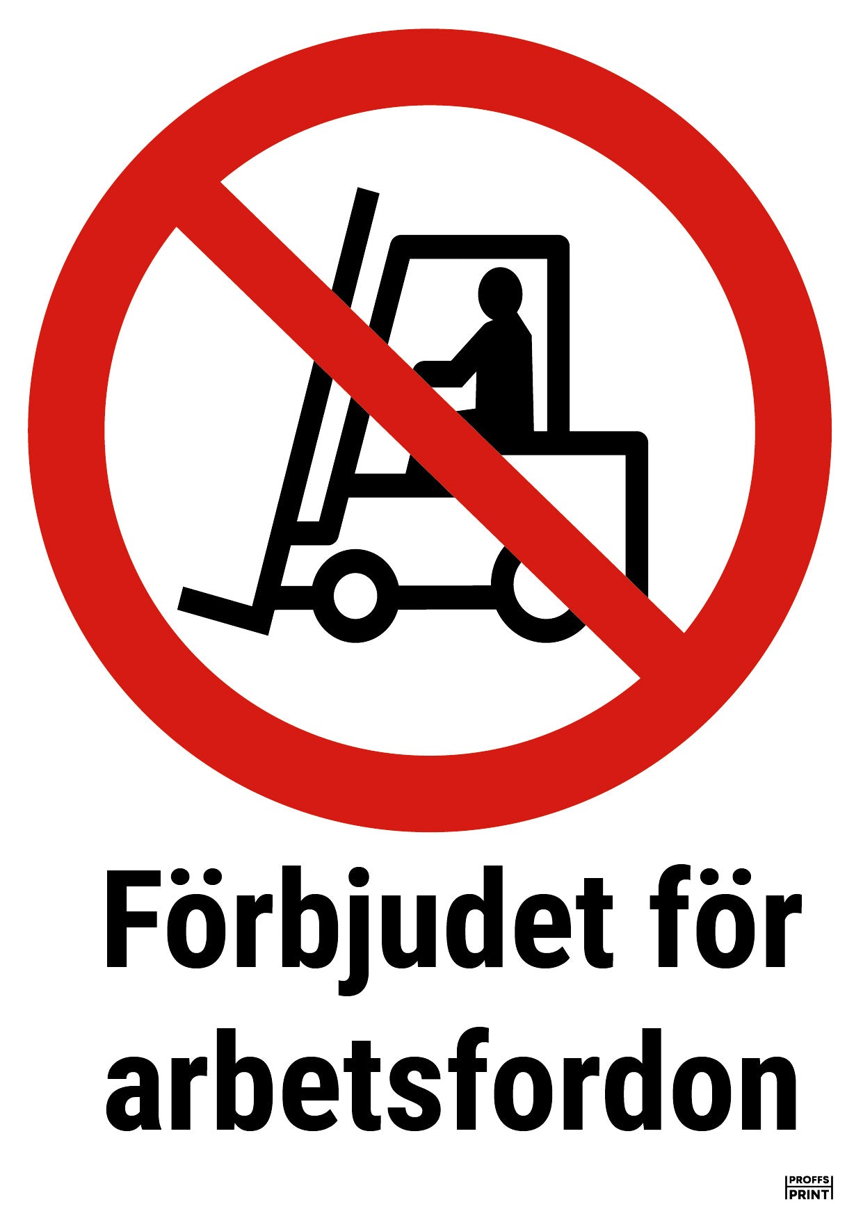 forbudsskyltar- Förbjudet-för-arbetsfordon