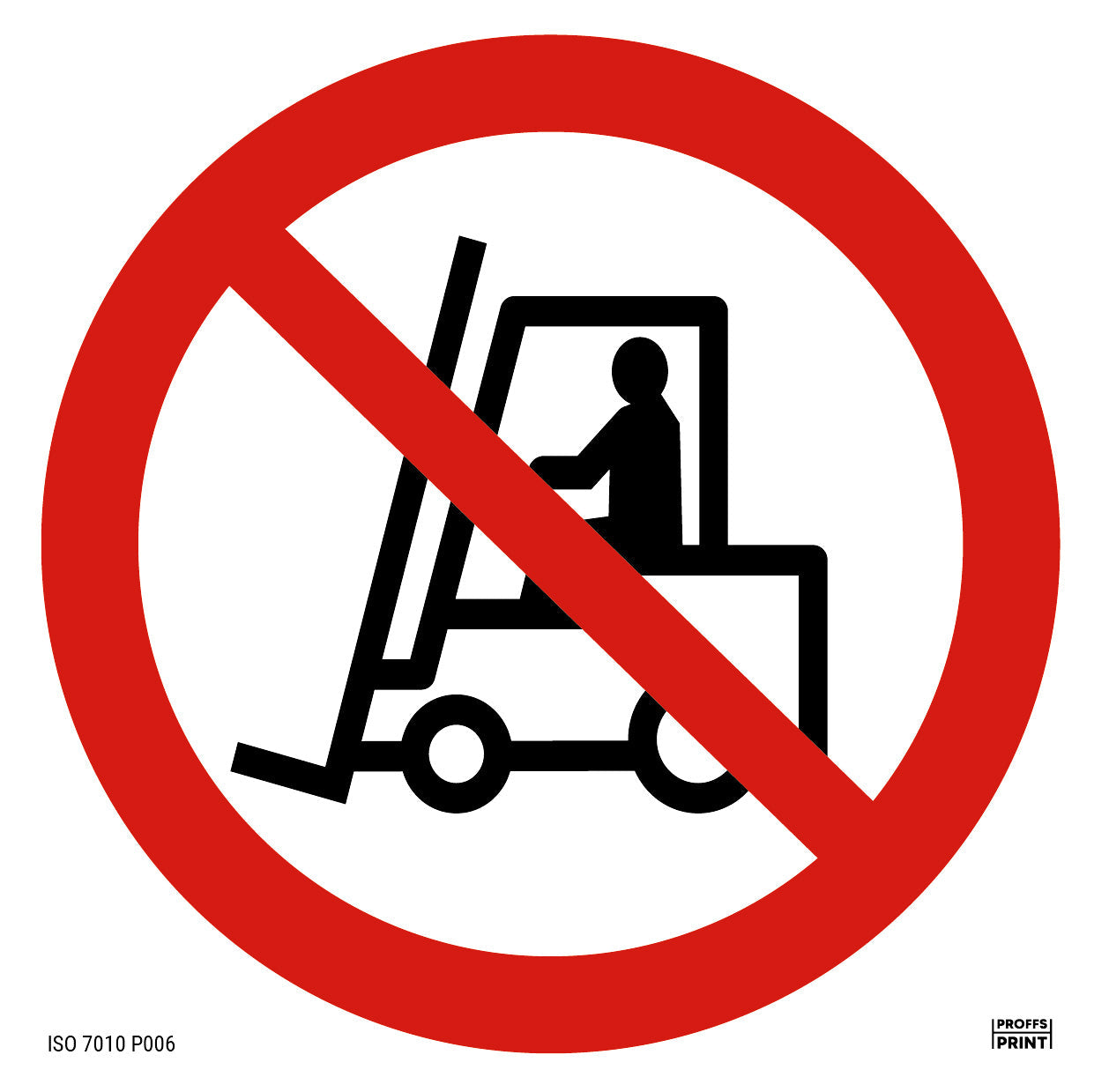 forbudsskyltar- Förbjudet-för-arbetsfordon-ISO