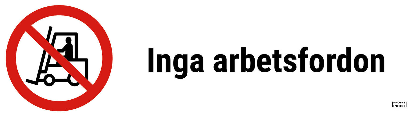 forbudsskyltar- Förbjudet-för-arbetsfordon-avlång