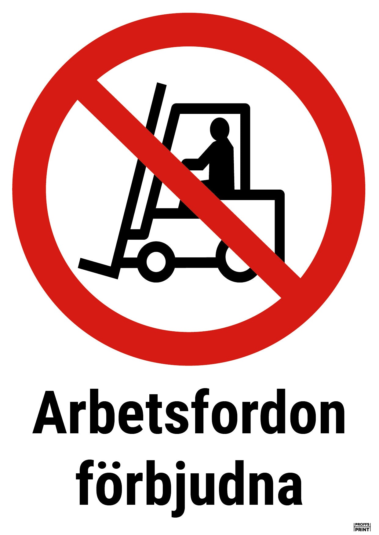 forbudsskyltar- Förbjudet-för-arbetsfordon-rektangel-svart-box-74