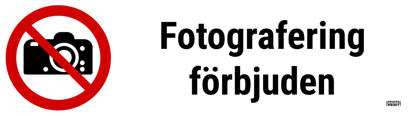 forbudsskyltar- fotografering-förbjuden-avlång