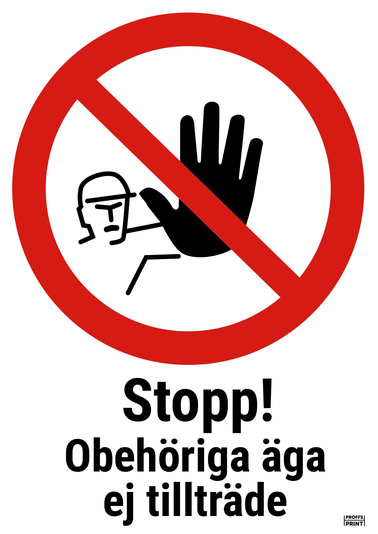 forbudsskyltar- obehöriga-äga-ej-tillträde-EN-ISO-7010-rektangel