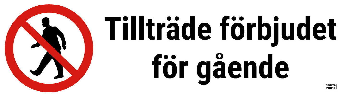 forbudsskyltar- tillträde-förbjudet-för-gående-avlång