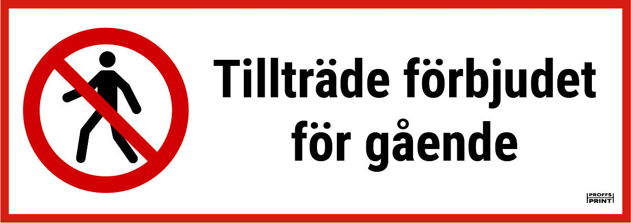 forbudsskyltar- tillträde-förbjudet-för-gående-avlång-box-ISO-7010-P004