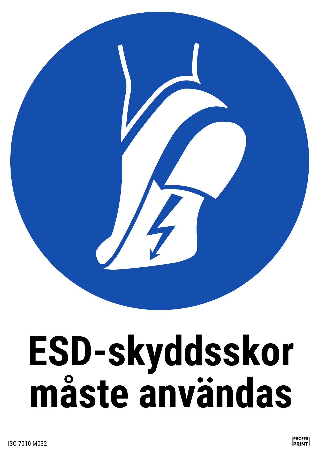 pabudsskyltar- Antistatiska-skor-måste-användas-ISO