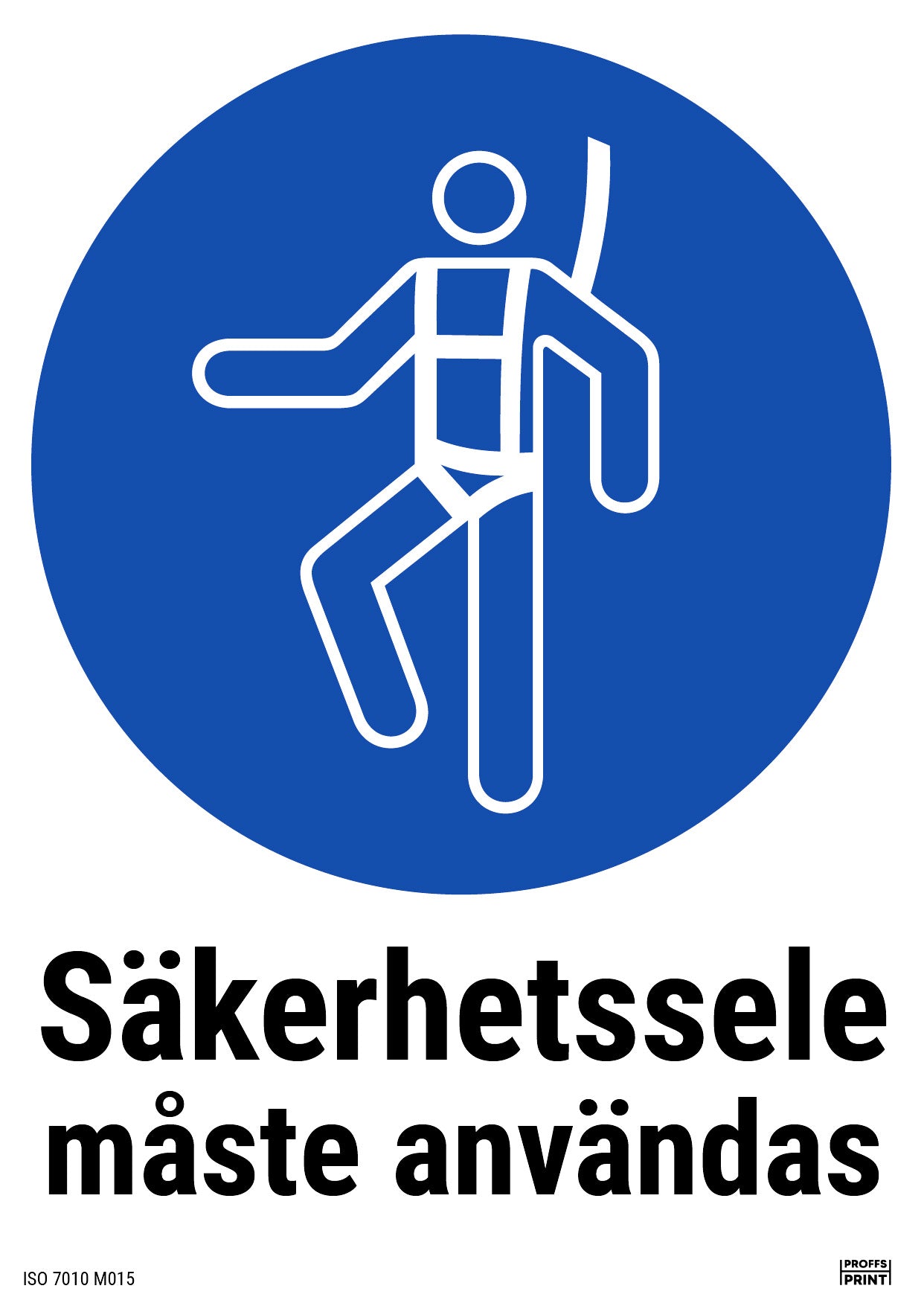 pabudsskyltar- Säkerhetssele-måste-användas-ISO-text
