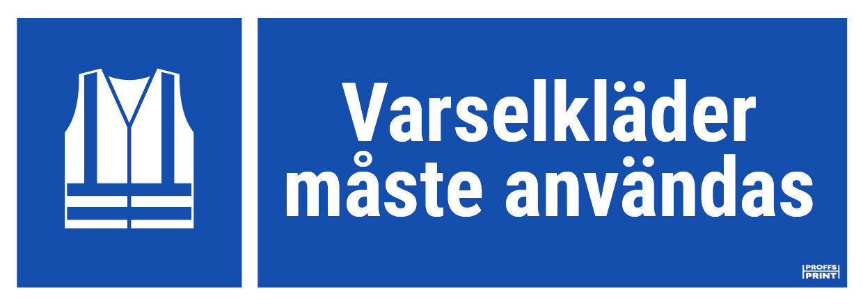 pabudsskyltar- Varselkläder-måste-användas-ISO-rektangel