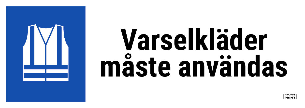 pabudsskyltar- Varselkläder-måste-användas-ISO-rektangel-vit