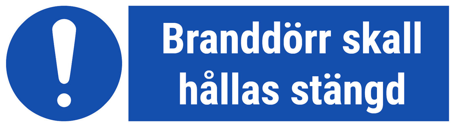 pabudsskyltar- påbud-branddörr-stängd-avlång