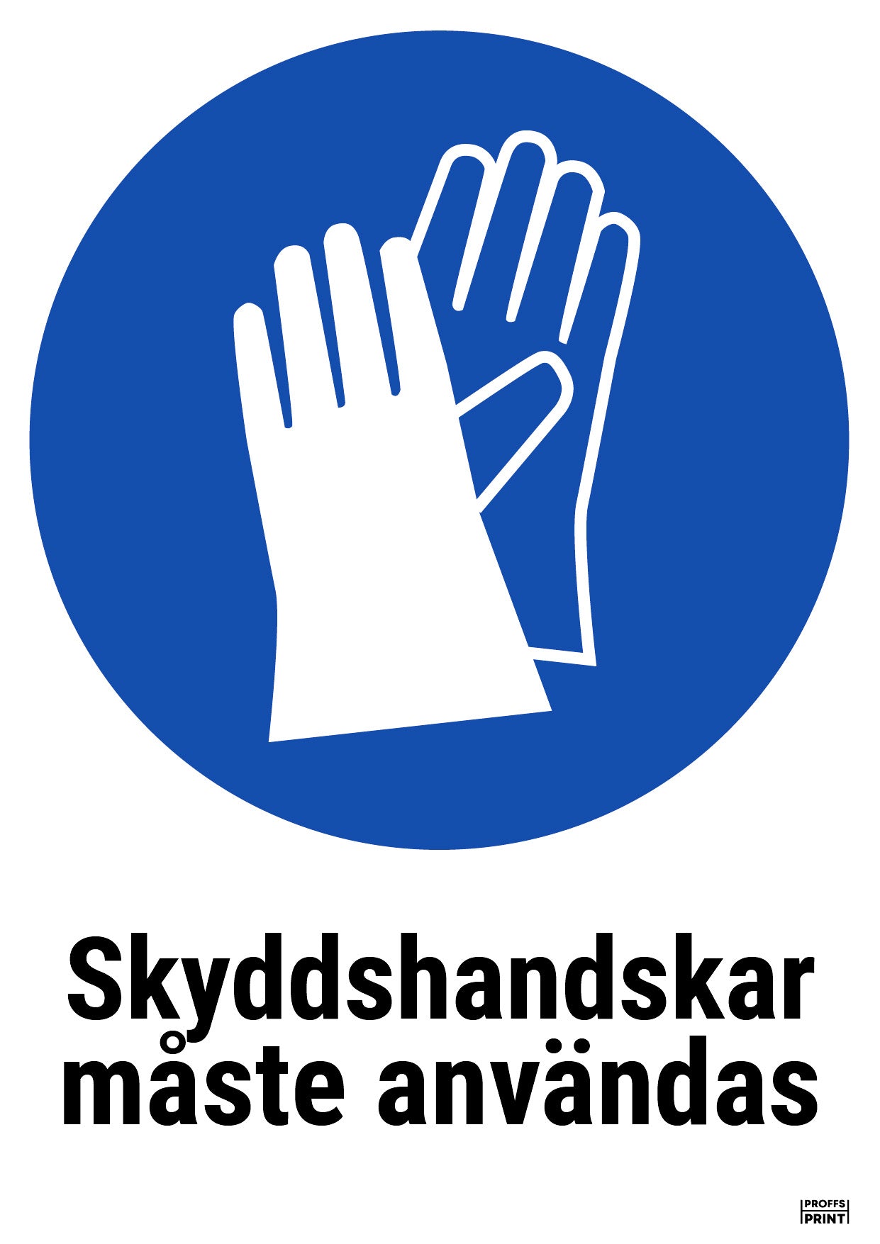 pabudsskyltar- skyddshandskar-maste-anvandas