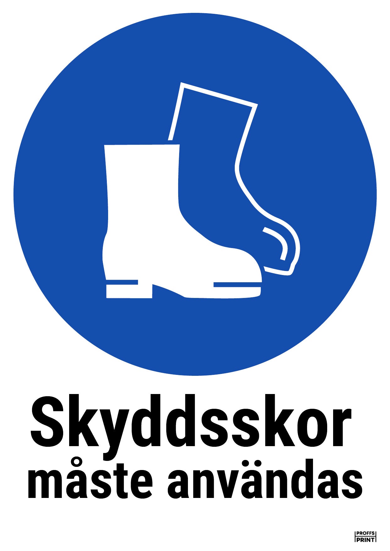 pabudsskyltar- skyddsskor-maste-anvandas
