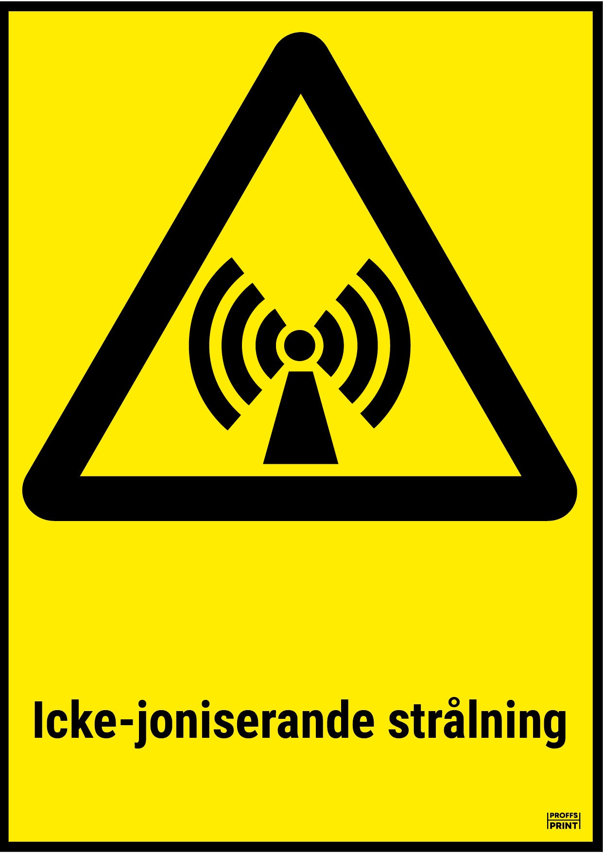 varningsskyltar- icke-joniserande-strålningicke-joniserande-strålning-gul