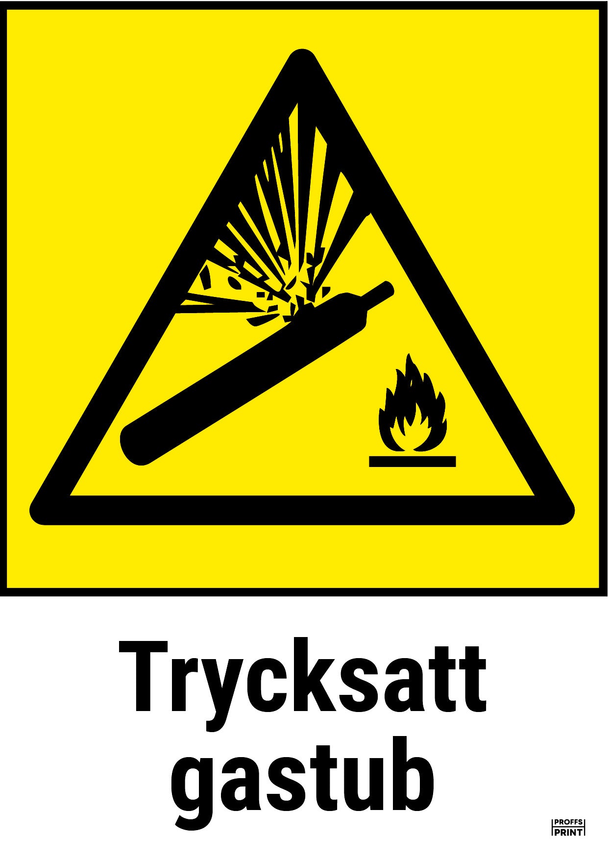 varningsskyltar- trycksatt-gastub
