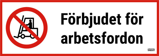 forbudsskyltar- Förbjudet-för-arbetsfordon-avlång-box
