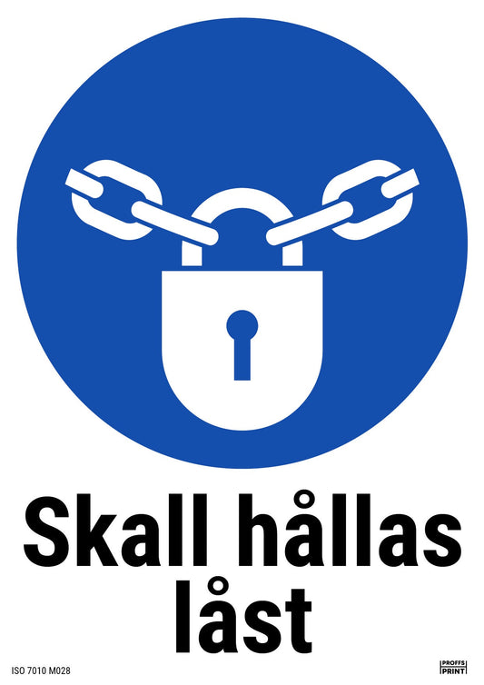 pabudsskyltar- Skall-hållas-låst-ISO-text